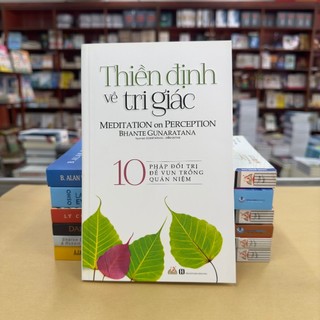 Sách - Thiền Định Về Tri Giác (Tái Bản) - Văn Lang
