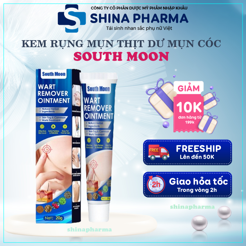 Kem Rụng Mụn Thịt Dư South Moon Giảm Các Tình Trạng Mụn Thịt Dư, Nốt Ve Chó, U Mềm Treo, Nốt Ruồi