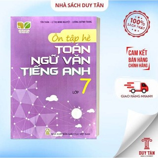 Sách - ôn tập hè toán, ngữ văn, tiếng anh lớp 7 - nxb giáo dục