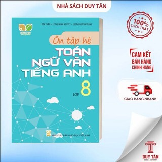 Sách - ôn tập hè toán, ngữ văn, tiếng anh lớp 8 - nxb giáo dục