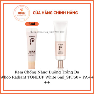 Kem Chống Nắng Dưỡng Trắng Da Whoo Radiant TONEUP White 6ml_EBISUCOSMETIC