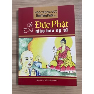 Sách - sự tích đức phật giáo hóa đệ tử