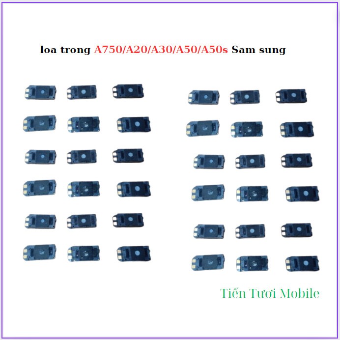 loa trong A750/A20/A30/A50/A50s Sam sung
