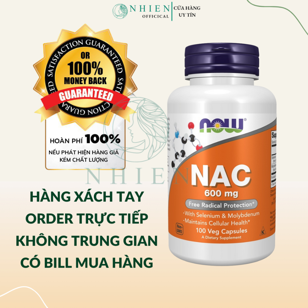 Viên uống NAC Now 600mg - 1000mg giải độc gan, tăng cường cơ bắp
