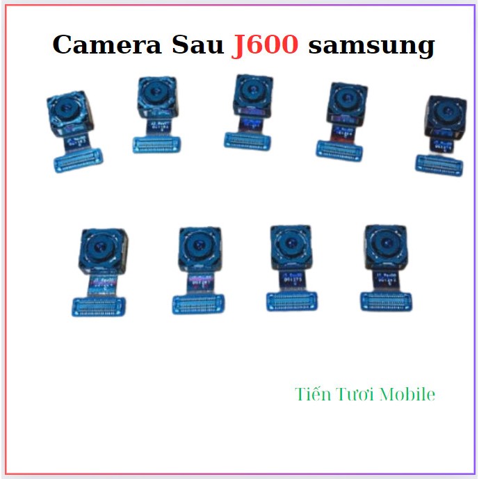 Camera sau J600 Sam sung,thay thế