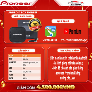 ANDROID BOX PIONEER - BIẾN MÀN HÌNH ZIIN THÀNH MÀN ANDROID
