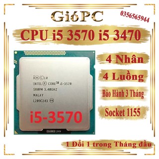 Cpu i5 3570/3470 bộ vi xử lý core i5 chạy main socket 1155