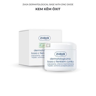 Kem Kẽm Oxit - Ziaja Dermatological Base With Zinc Oxide 13% - 80g