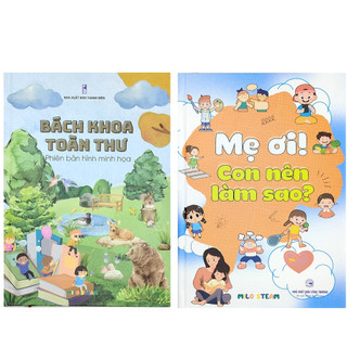 Sách - trọn bộ 2 cuốn bách khoa toàn thư và mẹ ơi! con nên làm sao ? - bìa cứng