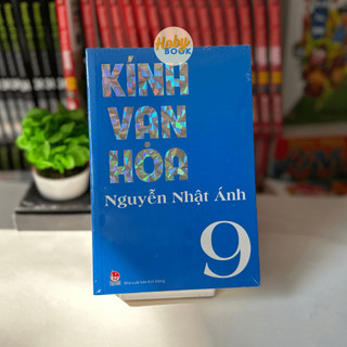 Kính vạn hoa tập 9