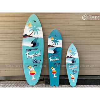 [In sắc nét - 3 kiểu dáng] Ván lướt sóng trang trí chủ đề Tropical bar cao 90-150cm VLS-05