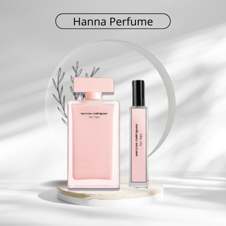 Nước hoa nữ Narciso For Her chiết 10ml hương thơm nữ tính , ngọt ngào , trong trẻo - Hanna Perfume