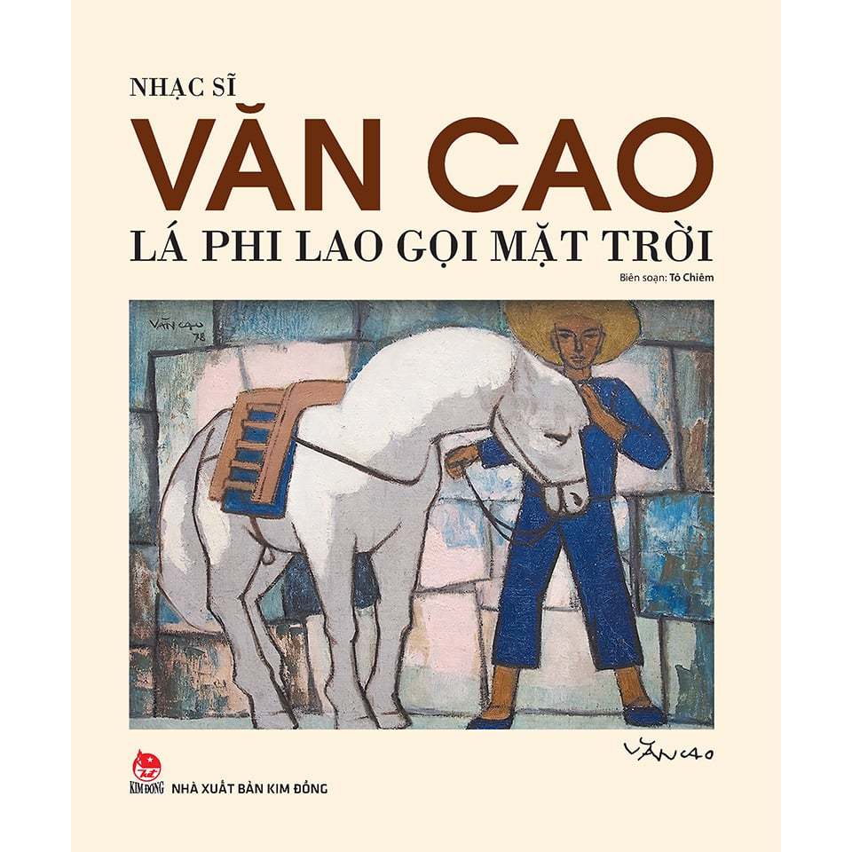 Sách - Nhạc sĩ Văn Cao - Lá phi lao gọi mặt trời