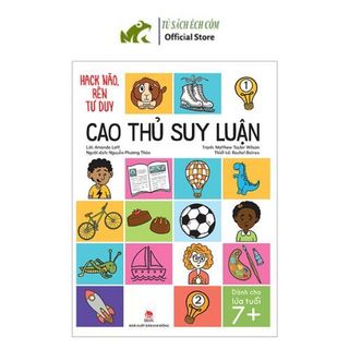Sách - hack não, rèn tư duy - cao thủ suy luận -nxb kim đồng