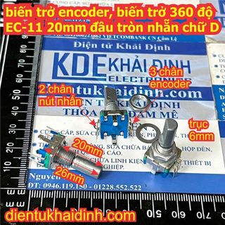2 con biến trở encoder, biến trở 360 độ EC-11, loại 20mm, đầu tròn nhẵn, chữ D kde5221