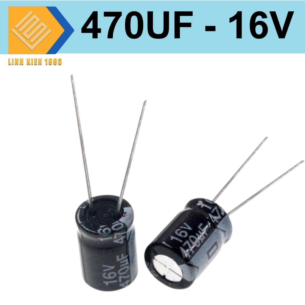 [ 10 CON ] Tụ 470uf  16V tụ hóa 470uf16V