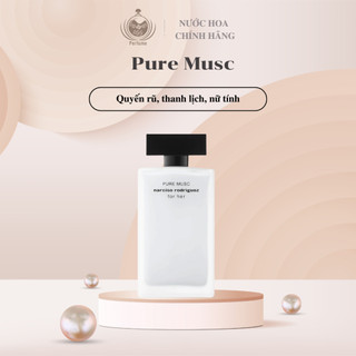 「mẫu thử」nước hoa nữ nar pure musc mẫu 5ml - 10ml