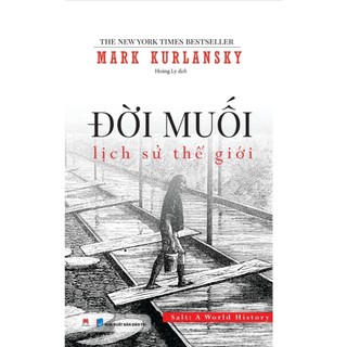 Sách đời muối - lịch sử thế giới - hhb