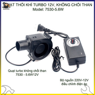  【🚚FREESHIP Quạt thổi khí 7530-5.6W-12V Turbo không chổi than bộ nguồn điều tốc dùng cho bếp nướng than hoa 