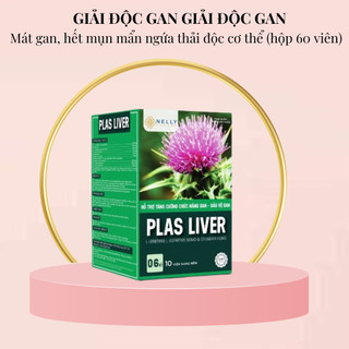 Giải độc gan, mát gan, hết mụn mẩn ngứa thải độc cơ thể Plas Liver Nelly