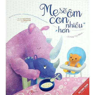 Sách - mẹ sẽ ôm con nhiều hơn, con sẽ ôm mẹ nhiều hơn