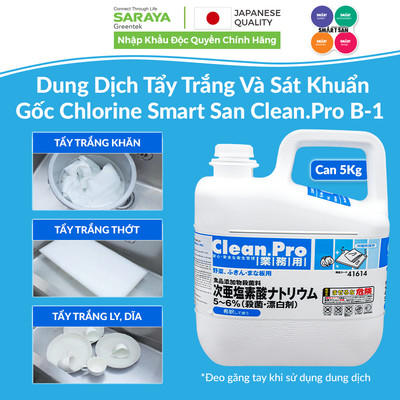 Dung Dịch Tẩy Trắng Và Sát Khuẩn Gốc Chlorine Saraya Smart San Clean.Pro B-1 - Can 5Kg