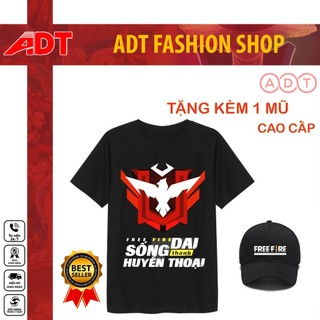 HOT BST áo thun in hình rank Free Fire sống dai thành huyền thoại tặng kèm 1 nón chất lượng | ADT STORE