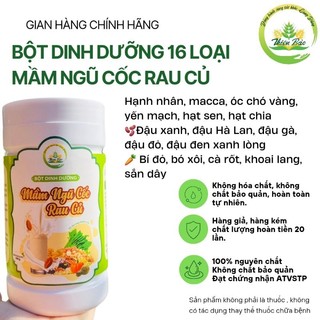 Bột Ngũ Cốc Mầm Rau Củ Quả 16 thành phần rất tốt cho sức khỏe 500gram