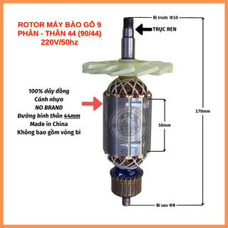 Rotor bào 90 Thân 44 Dài 170mm (90-44) 220V - Tặng chổi than