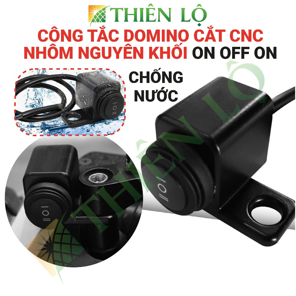 Công tắc Domino CNC 3 chế độ BẬT TẮT BẬT gắn gương đèn trợ sáng chống nước cao cấp của Thiên Lộ