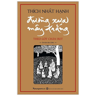 Đường xưa mây trắng - thích nhất hạnh
