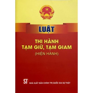 Sách - luật thi hành tạm giữ, tạm giam