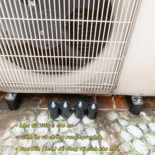 Combo 4 chân đế chống rung cục nóng điều hoà, cao su chống rung máy lạnh - size cao