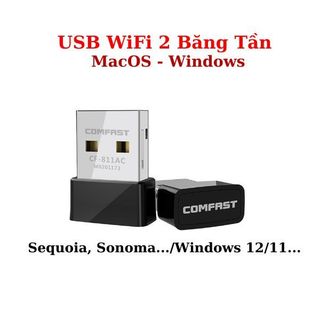 USB WiFi Comfast CF-811AC Băng Tần Kép - Hỗ Trợ MacOS (Sequoia, Sonoma...), Windows, Hackintosh