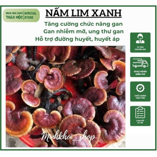 100g nấm lim xanh tây bắc , chuẩn nấm lim xanh