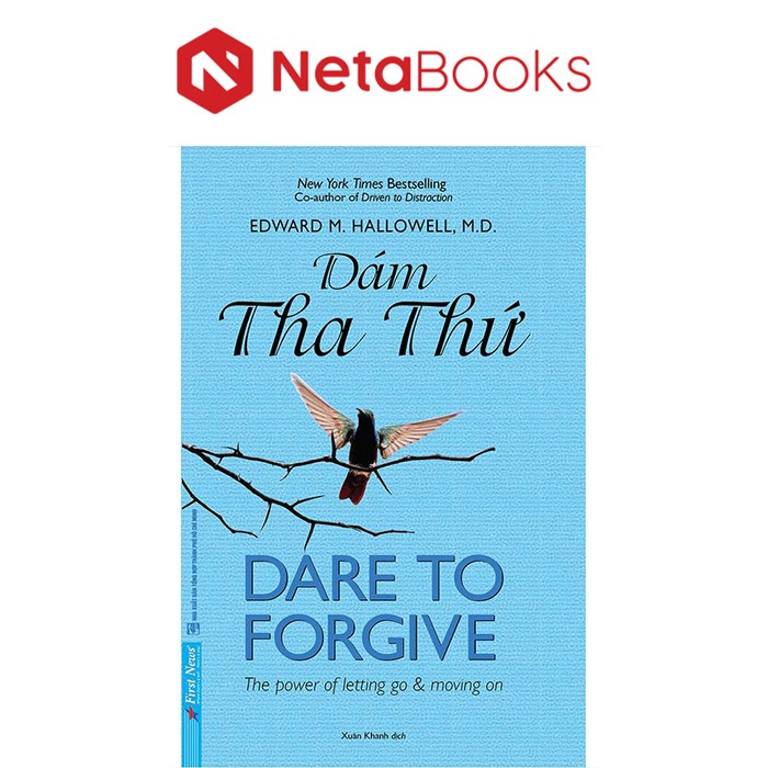 Sách - Dám Tha Thứ - Dare To Forgive