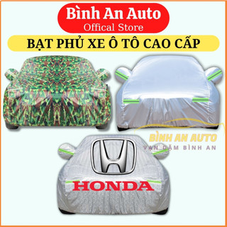 Bạt Phủ Xe Ô Tô Honda CRV, Brio, City, HRV, BRV, Accord, Civic, Jazz, bạt tráng nhôm, vải dù, rằn ri