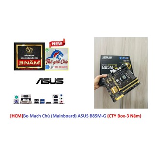 [HCM]Bo Mạch Chủ (Mainboard) ASUS B85M-G (CTY Box-3 Năm)