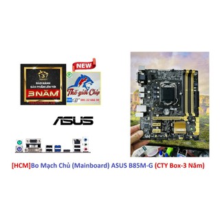 [HCM]Bo Mạch Chủ (Mainboard) ASUS B85M-G (CTY Box-3 Năm)