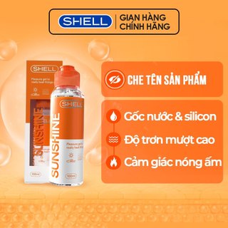 Gel bôi trơn nóng ấm shell sunshine - chai 100ml | shell chính hãng