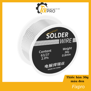 Thiếc hàn 30g 0.8mm 63/37 màu đen loại tốt - fixpro