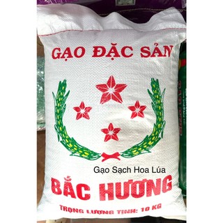  GẠO BẮC HƯƠNG BAO 10KG  - GẠO QUÊ 