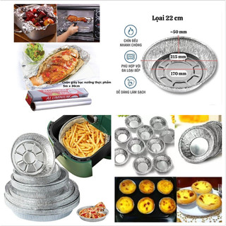[FREESHIP] GIẤY BẠC QUẤN ĐỒ NƯỚNG (5x30cm) - SET 250 CHÉN BẠC - 10 KHAY BẠC LÓT NỒI CHIÊN (22cm, 18cm)