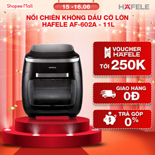 Nồi Chiên Không Dầu Cỡ Lớn HAFELE AF-602A - 535.43.711 - 11L