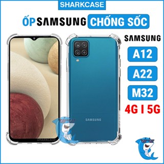 Ốp lưng Samsung A12, A22, M32 4G/5G dẻo trong suốt silicon cao cấp chống sốc có gờ bảo vệ camera