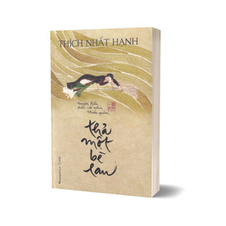 Thả một bè lau - thích nhất hạnh