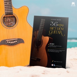 Sách - 36 Ngày Biết Đệm Guitar, sách tự học guitar, sách học guitar căn bản (Tái Bản 2024)