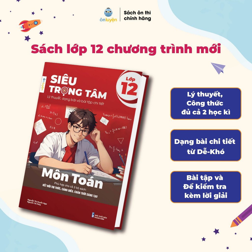 Lớp 12 (Ctr mới) -Sách Siêu trọng tâm 6 môn: Toán, Lí, Hóa, Anh, Sinh, Lịch sử-Địa lý-Giáo dục KT&PL