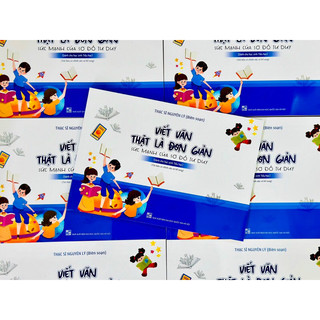 Viết văn thật là đơn giản