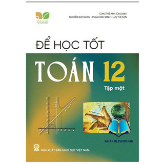 Sách - để học tốt toán 12 - tập 1